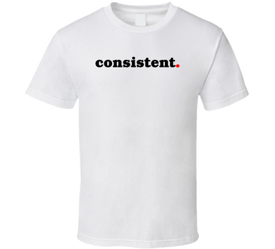 Consistent. White T Shirt