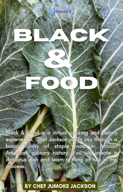 Black & Food Virtual Class