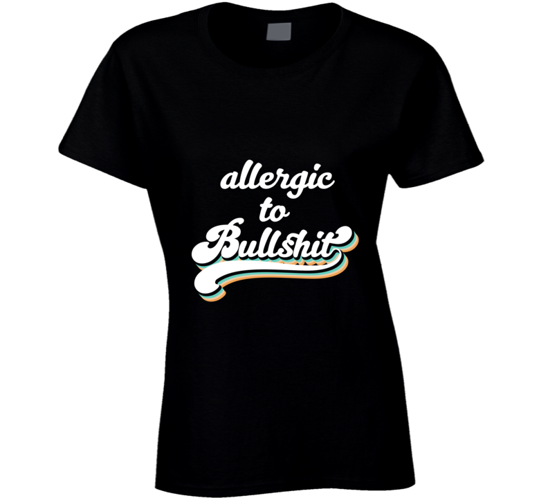 Allergic To Bull Crewneck Ladies T Shirt