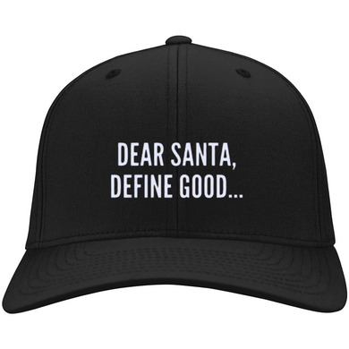 Dear Santa Define Good Hat