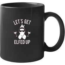 Let's Get Elfed Up Christmas Mug