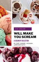 Ice Cream Will Make You Scream - E-Cookbook