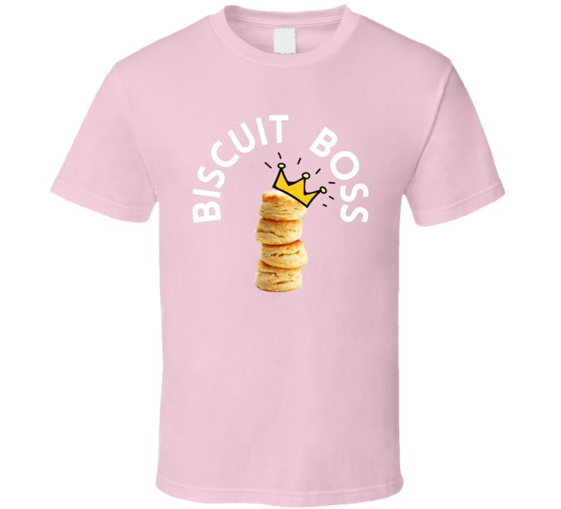 Biscuit Boss T Shirt