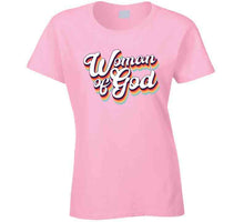 Woman Of God T Shirt