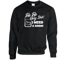 Holy Shit Drink T Shirt