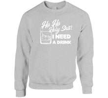 Holy Shit Drink T Shirt