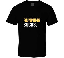Running Sucks Kids T Shirt