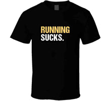 Running Sucks Hoodie